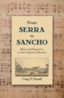 Image for From Serra to Sancho: music and pageantry in the California missions