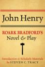 Image for John Henry: Roark Bradford&#39;s novel and play