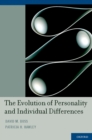 Image for The evolution of personality and individual differences