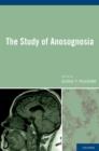 Image for The study of anosognosia