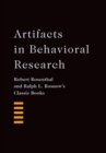 Image for Artifacts in behavioral research: Robert Rosenthal and Ralph L. Rosnow&#39;s classic books