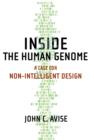 Image for Inside the Human Genome: A Case for Non-Intelligent Design: A Case for Non-Intelligent Design