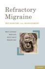Image for Refractory migraine: mechanisms and management