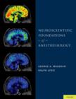Image for Neuroscientific foundations of anesthesiology