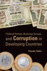 Image for Political parties, business groups, and corruption in developing countries