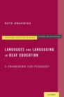 Image for Languages and languaging in deaf education  : a framework for pedagogy