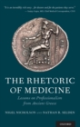 Image for The rhetoric of medicine  : lessons on professionalism from ancient Greece