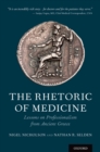 Image for Rhetoric of Medicine: Lessons on Professionalism from Ancient Greece