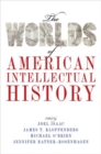 Image for The worlds of American intellectual history