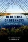 Image for In defense of openness: why global freedom is the humane solution to global poverty