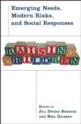 Image for Raising Children: Emerging Needs, Modern Risks, and Social Responses: Emerging Needs, Modern Risks, and Social Responses