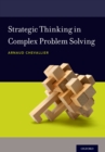 Image for Strategic thinking in complex problem solving