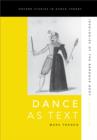 Image for Dance as text: ideologies of the Baroque body
