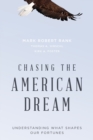 Image for Chasing the American dream  : understanding what shapes our fortunes