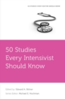 Image for 50 Studies Every Intensivist Should Know