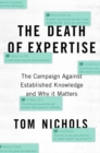 Image for The death of expertise