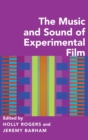 Image for The Music and Sound of Experimental Film