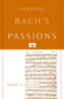 Image for Hearing Bach&#39;s Passions