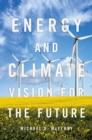 Image for Energy and Climate: Vision for the Future
