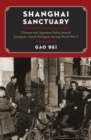 Image for Shanghai sanctuary  : Chinese and Japanese policy toward European Jewish refugees during World War II