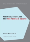 Image for Political Sociology and the People&#39;s Health