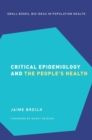 Image for Critical epidemiology and the people&#39;s health