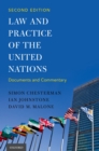 Image for Law and practice of the United Nations: documents and commentary.