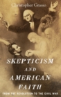 Image for Skepticism and American Faith