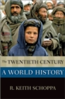 Image for The twentieth century  : a world history