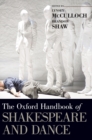 Image for The Oxford Handbook of Shakespeare and Dance