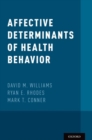 Image for Affective Determinants of Health Behavior