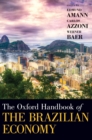 Image for The Oxford Handbook of the Brazilian Economy