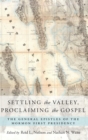 Image for Settling the Valley, Proclaiming the Gospel
