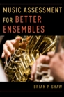 Image for Music Assessment for Better Ensembles