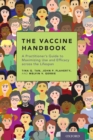 Image for The vaccine handbook  : a practitioner&#39;s guide to maximizing use and efficacy across the lifespan
