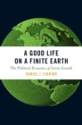 Image for A Good Life on a Finite Earth