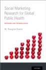 Image for Social marketing research for global public health: methods and technologies
