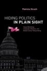 Image for Hiding politics in plain sight: cause marketing, corporate influence, and breast cancer policymaking