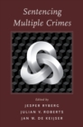 Image for Sentencing Multiple Crimes