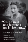 Image for On Ne Naît Pas Femme, on Le Devient...: The Life of a Sentence