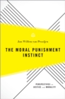 Image for The Moral Punishment Instinct