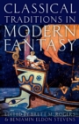 Image for Classical Traditions in Modern Fantasy