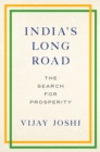 Image for India&#39;s long road: the search for prosperity