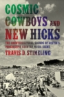 Image for Cosmic Cowboys and New Hicks