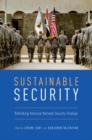 Image for Sustainable security  : rethinking American national security strategy