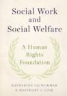 Image for Social work and social welfare  : a human rights foundation