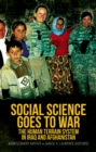 Image for Social Science Goes to War: The Human Terrain System in Iraq and Afghanistan