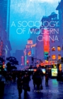 Image for A sociology of modern China