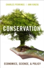 Image for Conservation: Economics, Science, and Policy