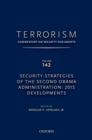 Image for TERRORISM: COMMENTARY ON SECURITY DOCUMENTS VOLUME 142: Security Strategies of the Second Obama Administration: 2015 Developments